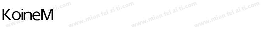Koine Medium字体转换
